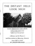 The Distant Hills Look Nigh: A History of the Pioneers and Descendants of Minesing, Ontario