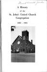 A History of the St. John's United Church Congregation 1881-1981