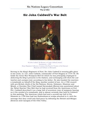 War of 1812 Series (6): Sir John Caldwell’s War Belt