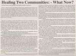 "Healing Two Communities - What Now?"
