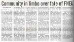 "Community in Limbo over Fate of FNEA"
