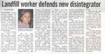 "Landfill Worker Defends New Disintegrator"