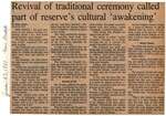 "Revival of Traditional Ceremony Called Part of Reserve's Cultural 'Awakening'"