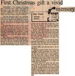 "First Christmas Gift A Vivid Memory"