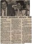 "Movie Premiere Attracts 300"