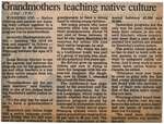 "Grandmothers Teaching Native 
Culture"