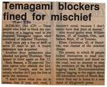 "Temagami Blockers Fined for Mischief"