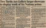 "Two Turtle Art Gallery Larger Showcase to Display Work of Six Nations Artist"