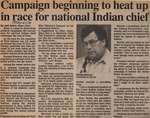 "Campaign Beginning to Heat Up in Race for National Indian Chief"
