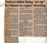 "Natives claim being 'set up' for blame in copter shooting"