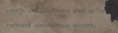 &quot;Minute and Membership Book of the Ohsweken Agricultural Society&quot;