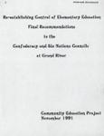 "Re-Establishing Control of Elementary Education Final Recommendations to the Confederacy and Six Nations Councils at Grand River"