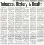 "Tobacco: History and Health"