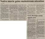 "Native Movie Gains Mainstream Attention"
