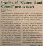 "Legality of 'Custom Band Council' goes to court"