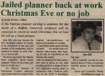 "Jailed planner back at work Christmas Eve or no job"