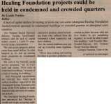 "Healing Foundation projects could be held in condemned and crowded quarters"