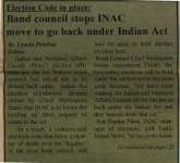"Election Code in place: Band council stops INAC move to go back under Indian Act"
