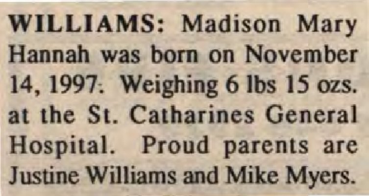 Williams, Madison Mary Hannah to Williams, Justine and Myers, Mike (Born)