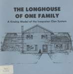 The Longhouse of One Family: A Kinship Model of the Iroquoian Clan System