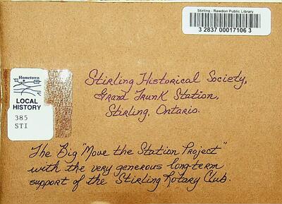 Stirling Historical Society Grand Trunk Station