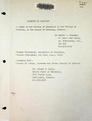 Learning in Stirling: An Essay on the History of Education in the Village of Stirling, in the County of Hastings, Ontario