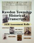 Rawdon Township Historical Transcripts: 1838 Assessment Rolls
