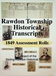 Rawdon Township Historical Transcripts: 1849 Assessment Rolls