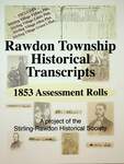 Rawdon Township Historical Transcripts: 1853 Assessment Rolls