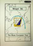 Midget 86, The Blues European Tour