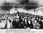Terrace Bay South Camp - Premier Moving Picture Show (1947)
