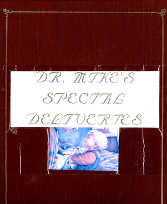 Dr. Mike's Special Deliveries