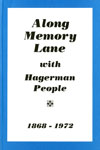 Along Memory Lane with Hagerman People 1868-1972