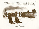 Whitestone Historical Society Calender - 2006