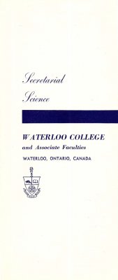 Secretarial science : Waterloo College and Associate Faculties, Waterloo, Ontario, Canada