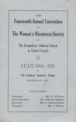 Fourteenth annual convention of the Women's Missionary Society of the Evangelical Lutheran Synod in Central Canada, 1922