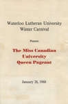 Waterloo Lutheran University presents the Miss Canadian University Queen Pageant, January 26, 1968
