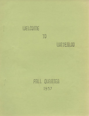 Welcome to Waterloo, Fall quarter 1957