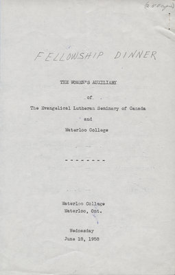 The Women's Auxiliary of the Evangelical Lutheran Seminary of Canada and Waterloo College fellowship dinner program, 1958