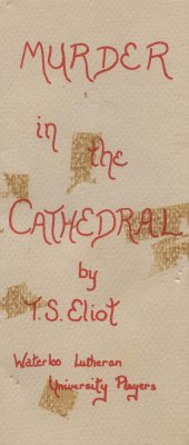 Waterloo Lutheran University Players &quot;Murder in the Cathedral&quot; program