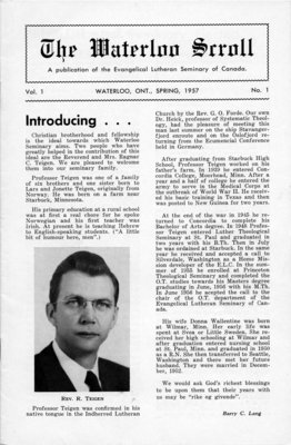 The Waterloo scroll : a publication of the Evangelical Lutheran Seminary of Canada , Vol. 1 No.1, Spring 1957