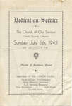 Dedication Service of The Church of Our Saviour : Sunday, July 5th, 1942
