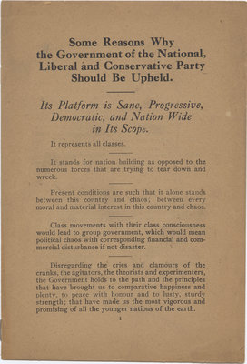 Some reasons why the government of the National, Liberal and Conservative Party should be upheld : its platform is sane, progressive, democratic, and nation wide in its scope