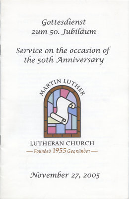 Service on the occasion of the 50th anniversary : Martin Luther Lutheran Church, November 27, 2005