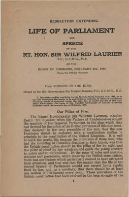 Resolution extending life of parliament and speech of the Rt. Hon. Sir Wilfrid Laurier P.C., G.C.M.G., M.P. in the House of Commons, February 8th, 1916