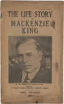 The Life Story of Mackenzie King, 1926