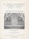 St. John's Lutheran Church, Waterloo, Ontario : Dedication of our new pipe organ