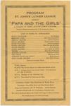 St. John's Luther League presents "Papa and the girls : a comedy in three acts", 1937