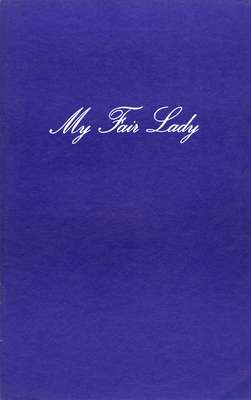 Waterloo Lutheran University Purple and Gold Revue proudly presents &quot;My fair lady&quot;