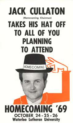 Jack Cullation (Homecoming Chairman) takes his hat off to all of you planning to attend Homecoming '69, October 24-25-26, Waterloo Lutheran University